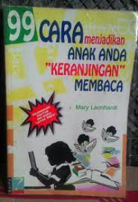 Image of 99 cara menjadikan anak anda keranjingan membaca