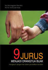 Image of 9 jurus menjadi orangtua bijak