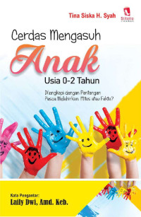 Image of Cerdas Mengasuh Anak Usia 0-2 Tahun