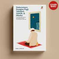 Image of Dahsyatnya Bangun Pagi, Tahajjud,Subuh dan Dhuha