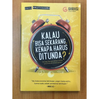 Image of Kalau Bisa Sekarang, Kenapa Harus Ditunda?