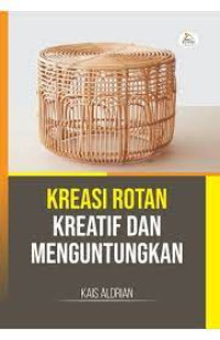 Image of KREASI ROTAN KREATIF DAN MENGUNTUNGKAN