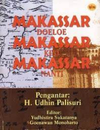 Image of makassar doeloe makassar kini makassar nanti