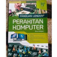 Image of PANDUAN LENGKAP PERAKITAN KOMPUTER